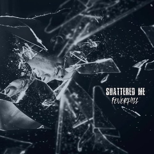 Shattered Me - Single