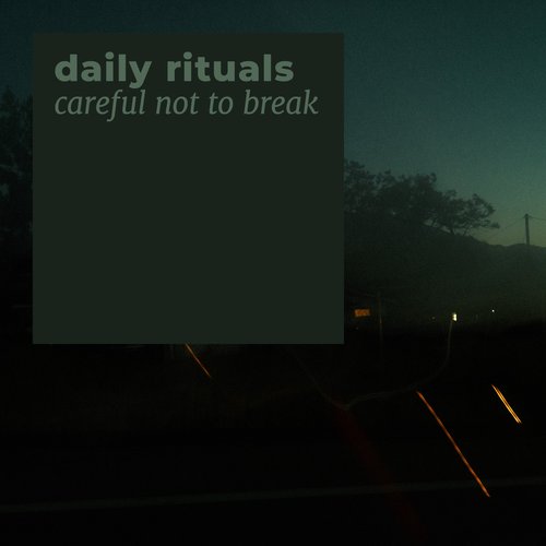 careful not to break