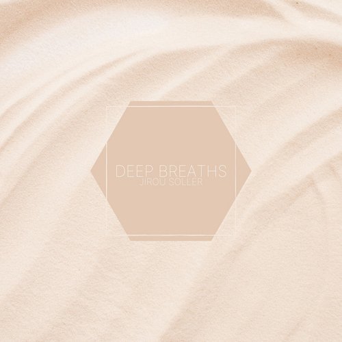 Deep breaths