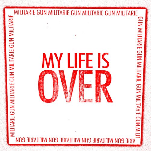 My Life Is Over - EP