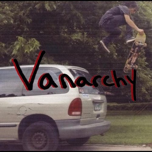 Vanarchy