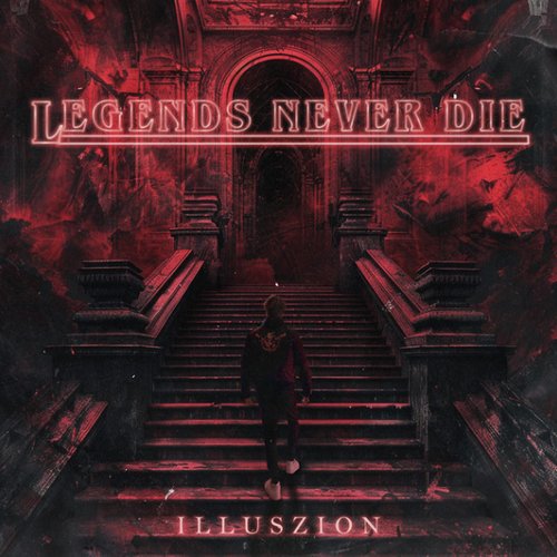 Legends Never Die