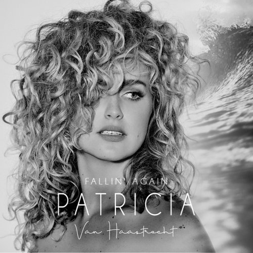 Fallin' Again — Patricia van Haastrecht | Last.fm