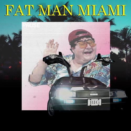 Fat Man's Miami