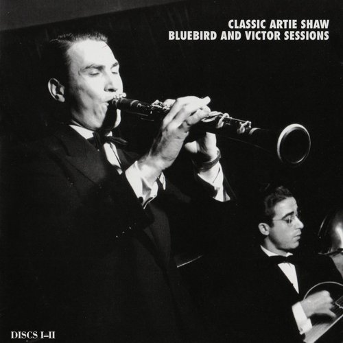 Classic Artie Shaw Bluebird and Victor Sessions
