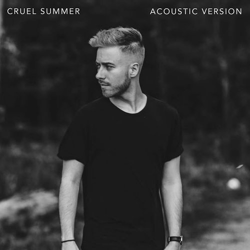 Cruel Summer (Acoustic Version)