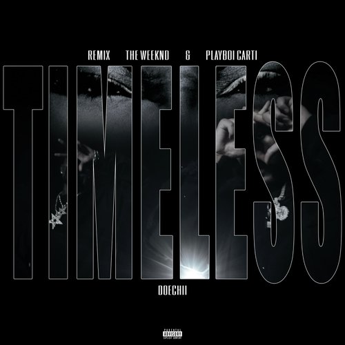 Timeless (Remix) [feat. Playboi Carti] - Single