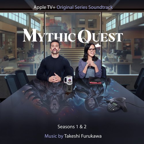 Mythic Quest: Seasons 1 & 2 (Apple TV+ Original Series Soundtrack)