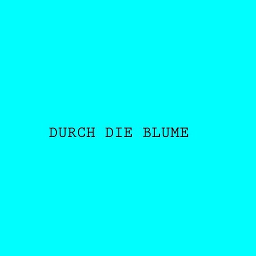 Durch die Blume EP