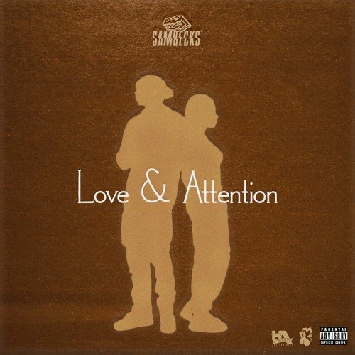 Love & Attention