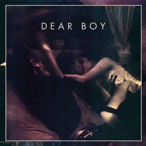 Dear Boy EP