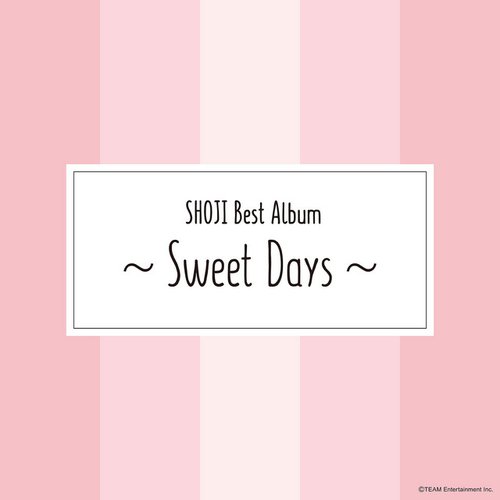 SHOJI Best Album ~Sweet Days~