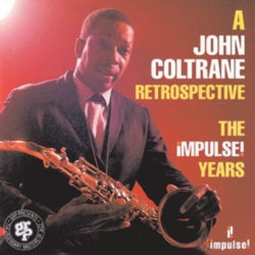 A John Coltrane Retrospective: The Impulse! Years (disc 2)