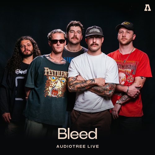 Bleed on Audiotree Live