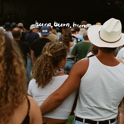 Burn, Burn, Burn - Single