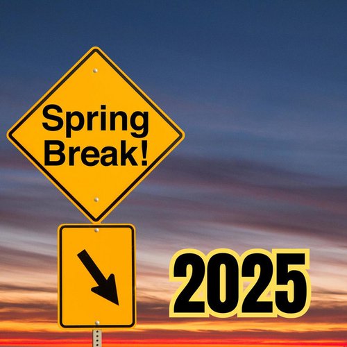 Spring Break 2025