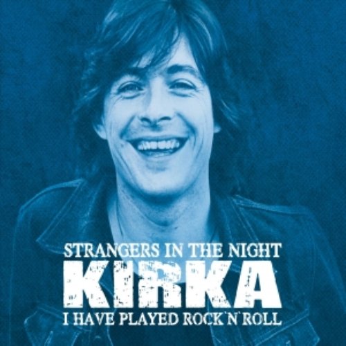 Strangers In The Night / I Have Played Rock'n'Roll