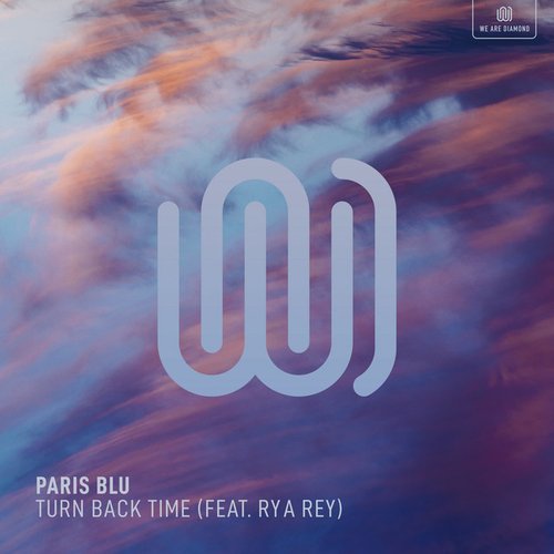 Turn Back Time (feat. Rya Rey) - Single
