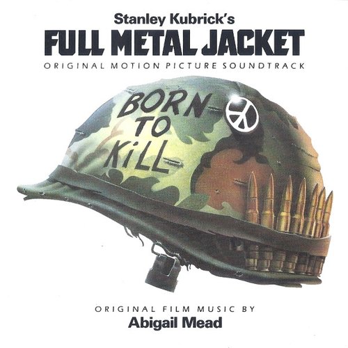Full Metal Jacket (Original Motion Picture Soundtrack)