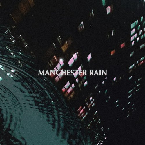 Manchester Rain (Demo) - Single