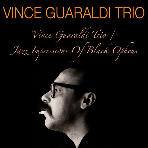 Vince Guaraldi Trio / Jazz Impressions of Black Orpheus