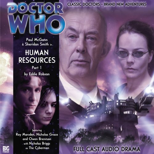 The 8th Doctor Adventures, Series 1.7: Human Resources, Part 1 (Unabridged)