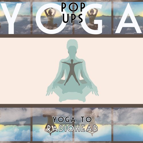 Yoga To Radiohead