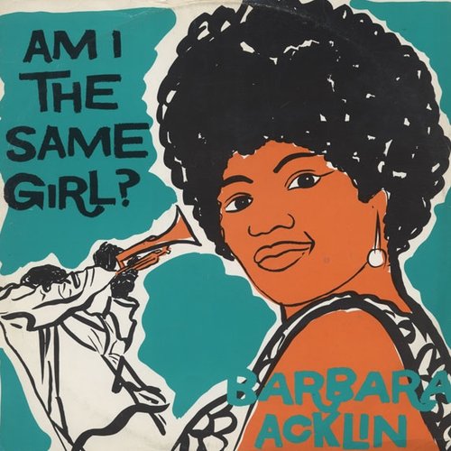 Am I The Same Girl / Be By My Side