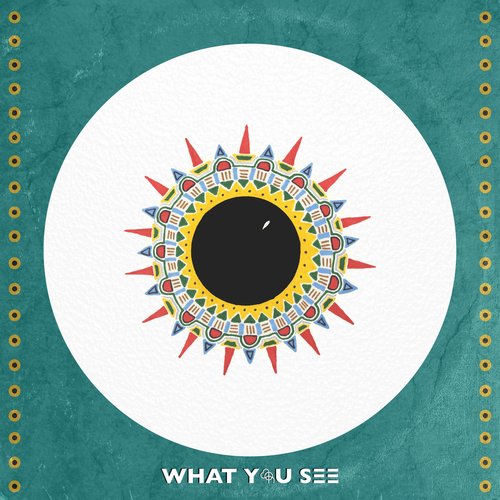 What You See