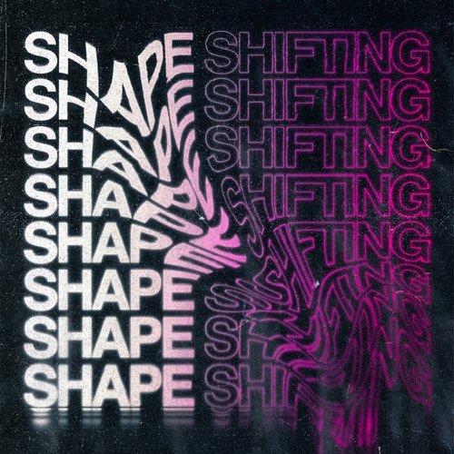 Shapeshifting - Single