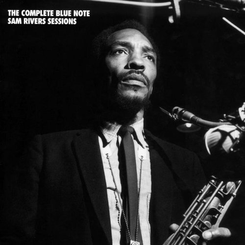 The Complete Blue Note Sam Rivers Sessions (disc 1)
