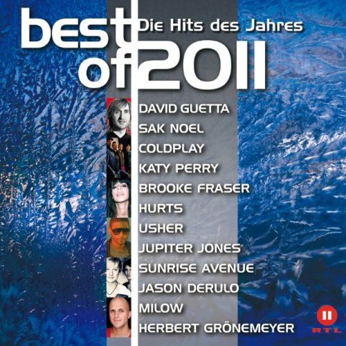 Best Of 2011 - Die Hits Des Jahres