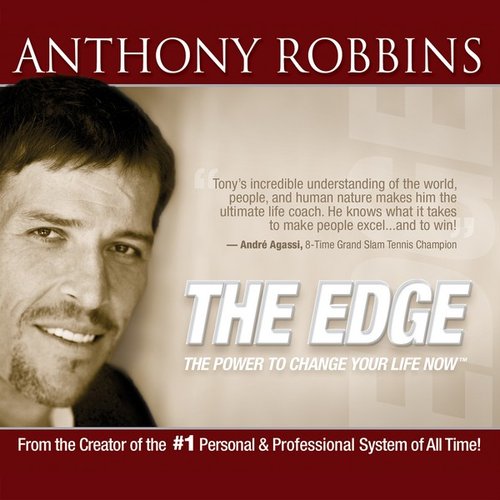 The Edge: the Power to Change Your Life Now