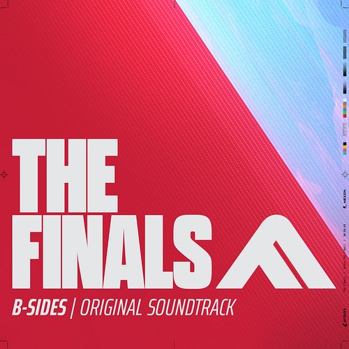 THE FINALS B-SIDES (Original Soundtrack)