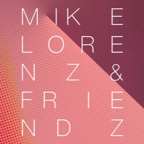 Mike Lorenz & Friendz Play a Set of Quiet Songs