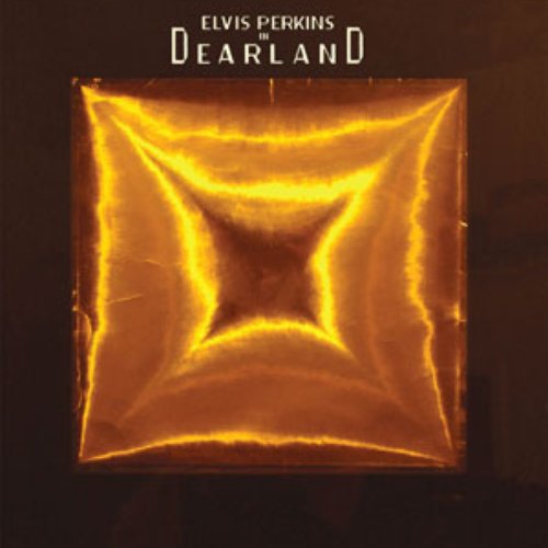 Elvis Perkins In Dearland