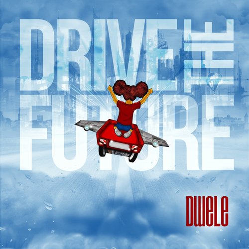 Drive the Future - Single