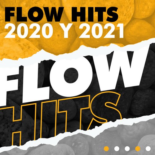 Flow Hits 2020 y 2021