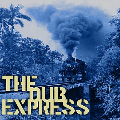 The Dub Express Platinum Edition