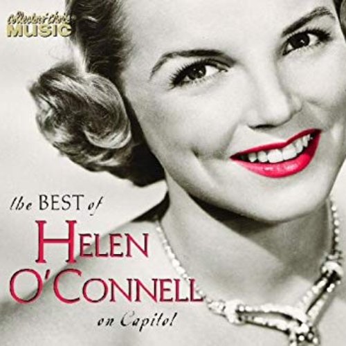 The Best of Helen O'Connell on Capitol