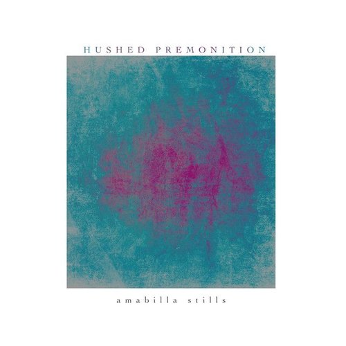Hushed Premonition - Single