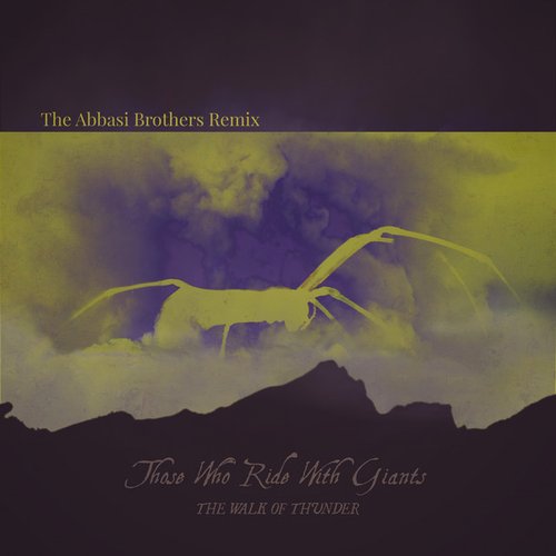 The Walk of Thunder (The Abbasi Brothers Remix)