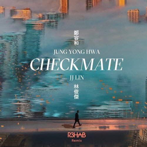 Checkmate (R3HAB Remix)