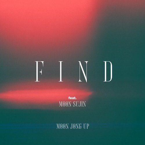 Find (feat. Moon Sujin) - Single