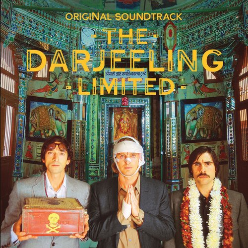The Darjeeling Limited [SOUNDTRACK]