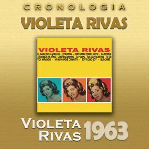 Violeta Rivas Cronología - Violeta Rivas (1963)