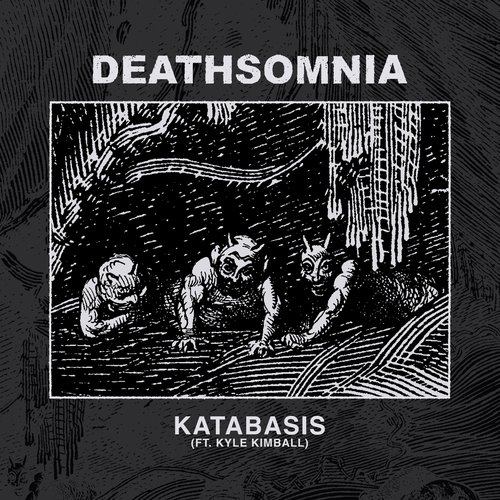 Katabasis (Ft. Kyle Kimball)