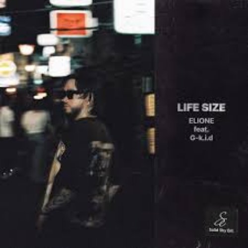 Life Size (feat. G-k.i.d) - Single