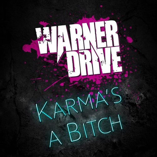 Karma's a Bitch