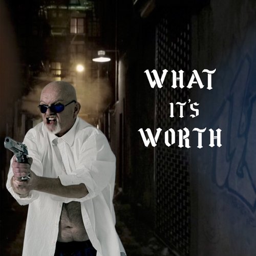 What It's Worth - Single